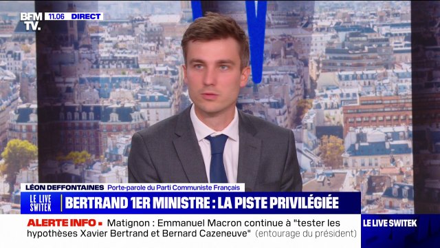Léon Deffontaines (PCF): Xavier Bertrand sera censuré s'il est nommé Premier ministre