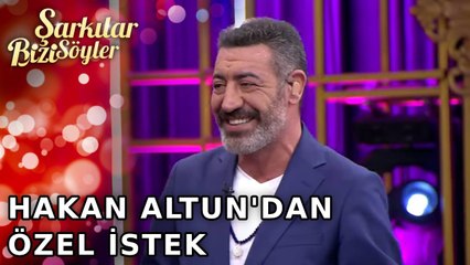 Hakan Altun'dan Özel İstek | Şarkılar Bizi Söyler 50. Bölüm