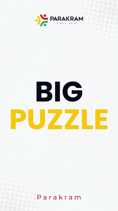 Big Puzzle Parakram