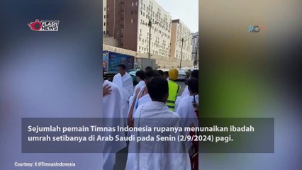 Pemain Timnas Lakukan Umroh Sebelum Lawan Arab Saudi, Termasuk Ragnar Oratmangoen