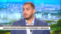 Amine Elbahi : «L'idée de Xavier Bertrand à Matignon est mort-née»