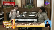 Isang kainan sa Pasay City, may ‘Wikang Filipino only’ policy?! | Dapat Alam Mo!