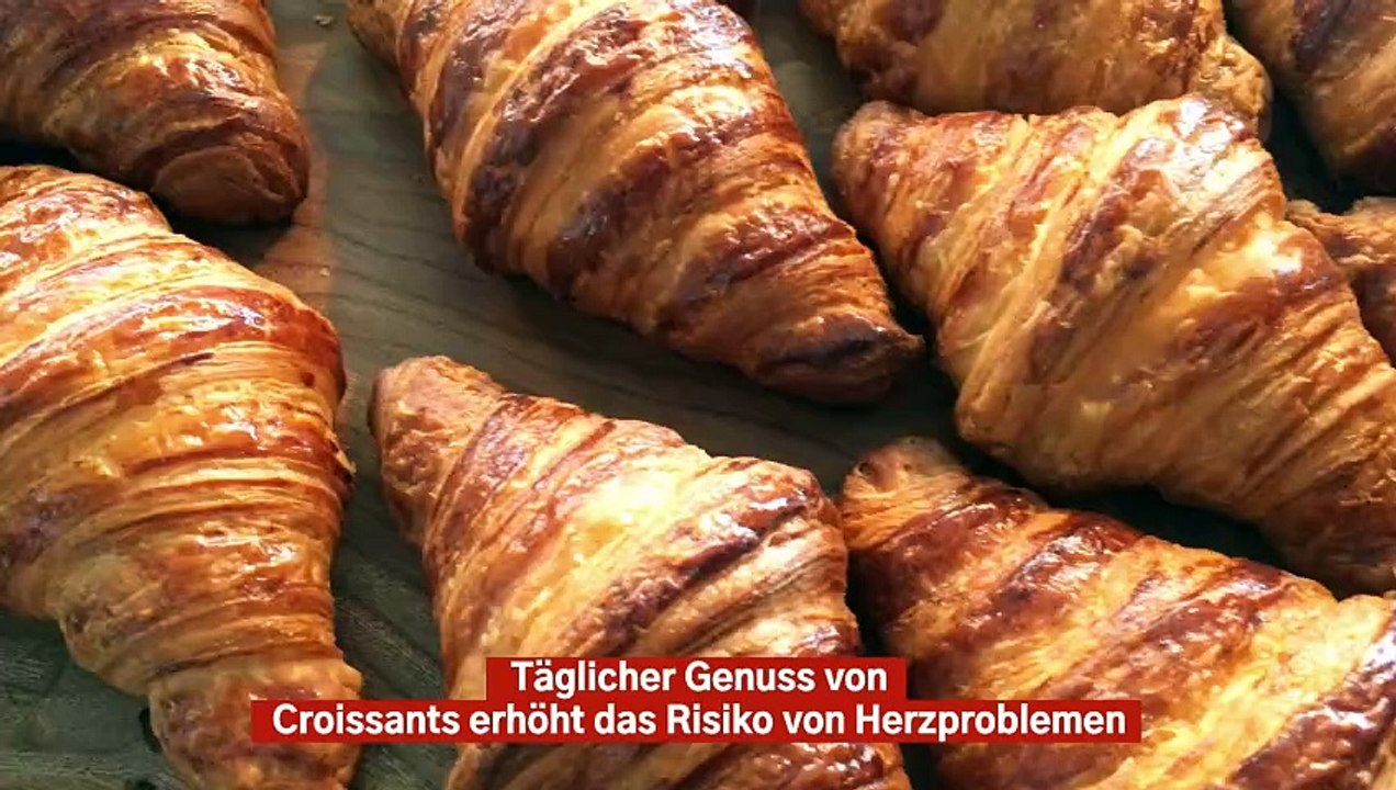 Täglicher Genuss von Croissants erhöht das Risiko von Herzproblemen
