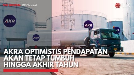 AKRA Optimistis Pendapatan Akan Tetap Tumbuh Hingga Akhir Tahun