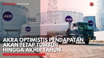 AKRA Optimistis Pendapatan Akan Tetap Tumbuh Hingga Akhir Tahun