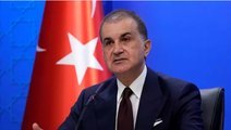 AK Parti Sözcüsü Ömer Çelik: Nefreti himaye CHP’ye yakışmadı