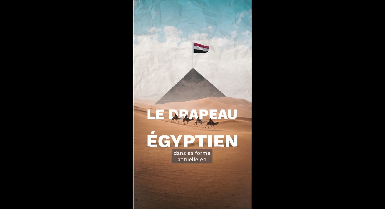Quelle est l'origine du drapeau de l'Égypte ?