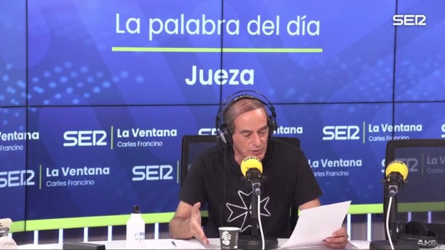 JUEZA | La palabra del día de Isaías Lafuente