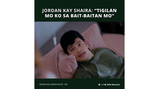 Asawa Ng Asawa Ko: “Tigilan mo ko sa bait-baitan mo” (Episode 134)
