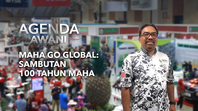 Agenda AWANI: MAHA Go Global - Sambutan 100 Tahun MAHA