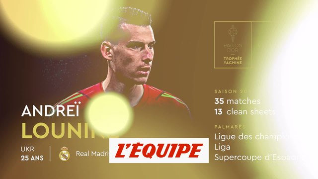 Trophée Yachine : la liste complète des nommés - Foot - Ballon d'Or 2024