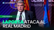 Laporta se victimiza por el caso Negreira y ataca al Real Madrid