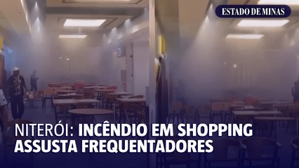 Niterói: incêndio em shopping assusta frequentadores