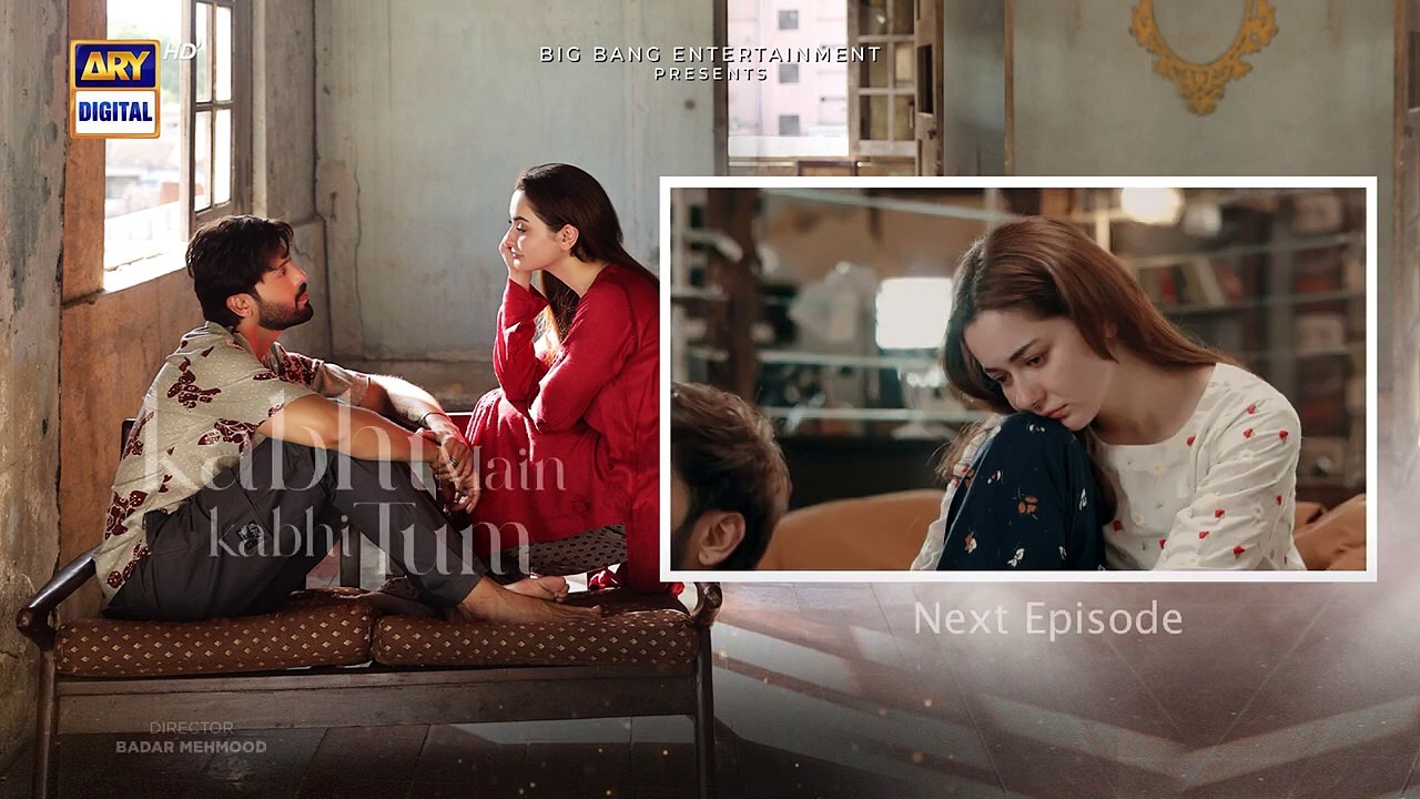 Kabhi Main Kabhi Tum Episode 19 - Teaser - Fahad Mustafa - Hania Aamir - ARY Digital