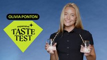 Olivia Ponton Believes All Tequila Tastes Like Rubbing Alcohol | Expensive Taste Test | Cosmopolitan