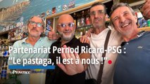 Partenariat Pernod Ricard-PSG : “Le pastaga, il est à nous !”