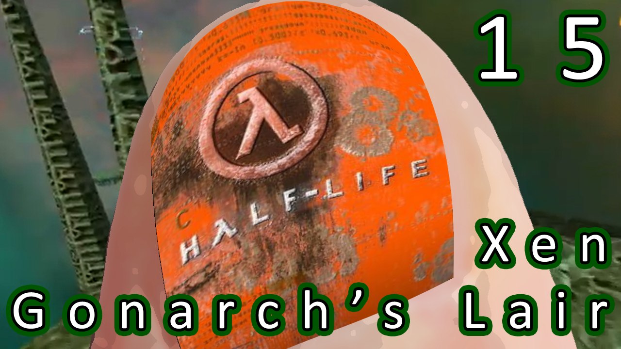 Half-Life - 15 - Xen and Gonarch's Lair
