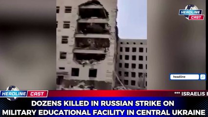 Deadly Russian Missile Strike Hits Poltava, Killing 51