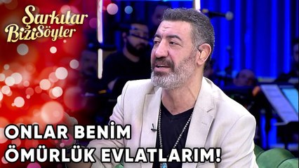 Onlar Benim Ömürlük Evlatlarım! | Şarkılar Bizi Söyler 53. Bölüm