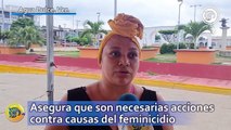 Activista Ilse Martínez asegura que son necesarias acciones contra causas del feminicidio