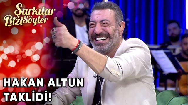 Hakan Altun Taklidi! | Şarkılar Bizi Söyler 53. Bölüm