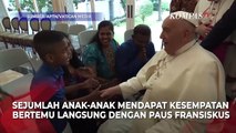 Saat Anak-Anak Peluk dan Bernyanyi di Depan Paus Fransiskus