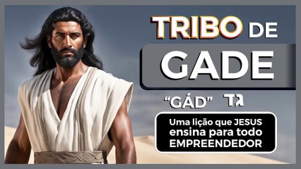 0012 - 07ª Tribo de Gad - Guerreiros Mortais