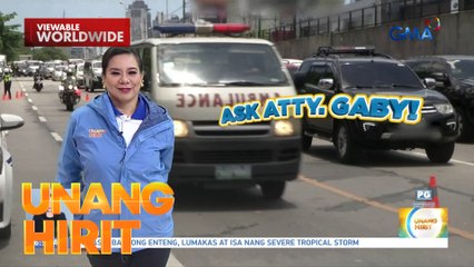 #AskAttyGaby— Paggamit ng emergency vehicles | Unang Hirit