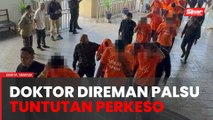 Palsu tuntutan Perkeso: Tiga doktor pakar, 30 individu direman