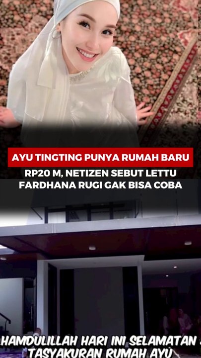 Ayu Ting Ting Punya Rumah Baru Rp20 Miliar, Netizen Sebut Lettu Fardhana Rugi Gak Bisa Coba