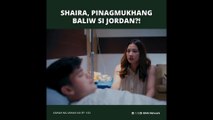 Asawa Ng Asawa Ko: Shaira, pinagmukhang baliw si Jordan?! (Episode 133)