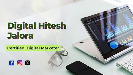 Certified Digital Marketer in Mumbai | Digital Marketer | Digital Hitesh Jalora.