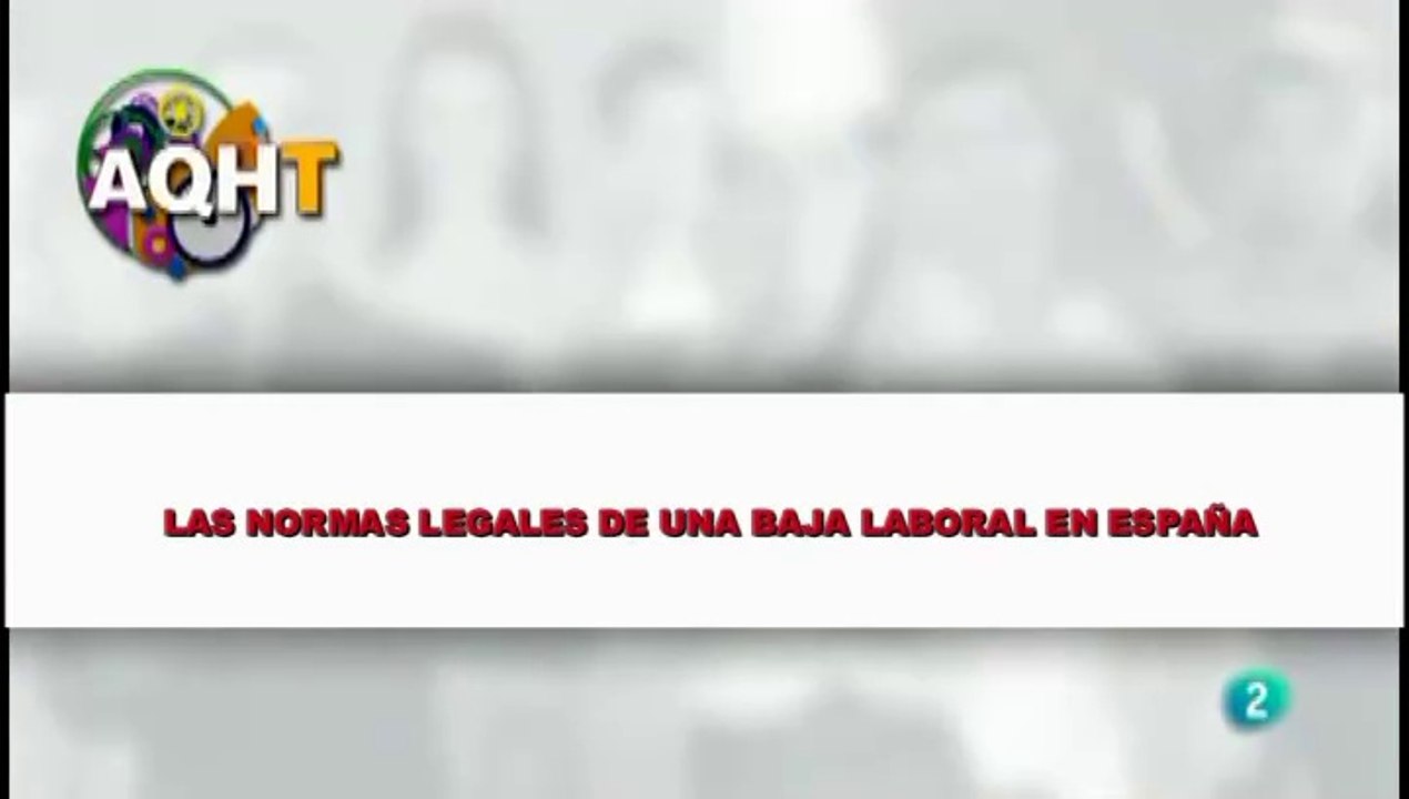 LAS NORMAS LEGALES DE UNA BAJA LABORAL EN ESPAÑA