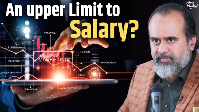 An upper limit to salary? || Acharya Prashant, with IIT Ropar (2022)