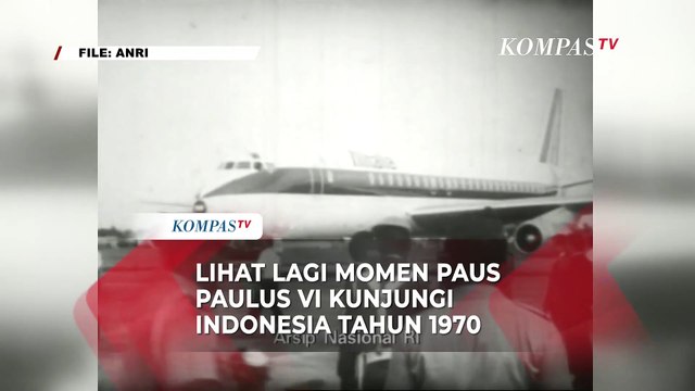 Lihat Lagi Momen Paus Paulus VI Kunjungi Indonesia Tahun 1970, Bertemu Soeharto ARSIP KOMPASTV