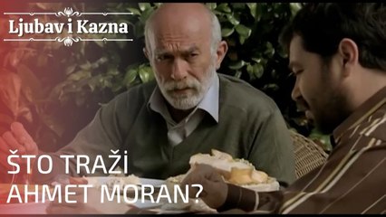 Što traži Ahmet Moran? | Ljubav i Kazna - Epizoda 19