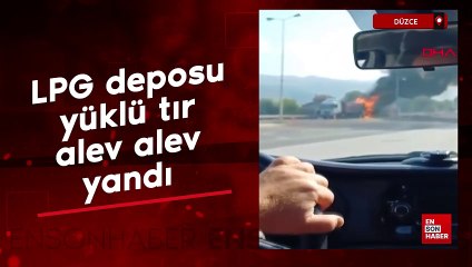 Düzce'de kaza yapan LPG deposu yüklü tır yandı