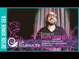 Guillermo Flores y su guitarra clásica le hacen Suite musical a la novela "Pueblo" de #PérezPirela