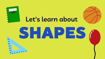 Lets Learn About Shapes