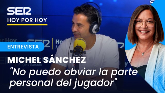Michel Sánchez: “Un jugador no puede ser ajeno a la sociedad en la que vivimos”