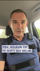 Rural Ukrainians stay put despite daily shelling