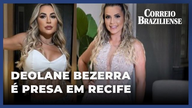 Deolane Bezerra é presa suspeita de lavagem de dinheiro e jogos ilegais