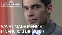 Savaş Made Mehmet financijski direktor | Ljubav i Kazna - Epizoda 23