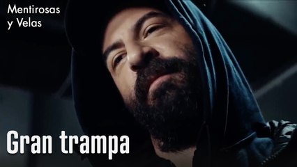Gran trampa - Mentirosas y Velas