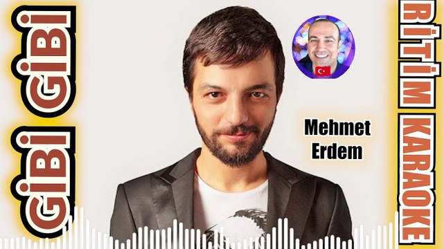 Gibi Gibi (Barış Manço) - Mehmet Erdem ✩ Ritim Karaoke (Hicaz Majör Disko Beste Barış Manço)