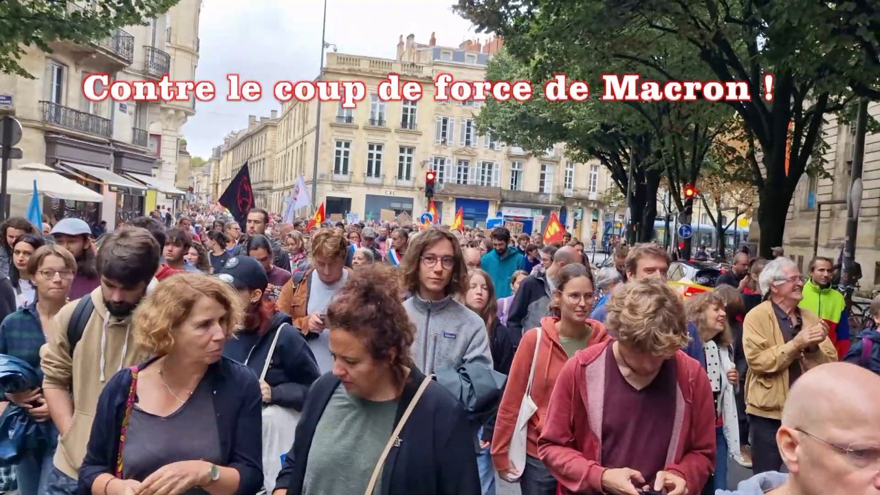 Bordeaux contre le Coup de Force de Macron