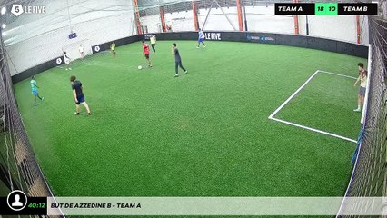 But de Azzedine B - Team A