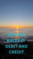 MODERN RULES OF DEBIT AND CREDIT