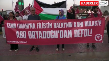 TİP İzmir İl Örgütü, ABD Donanması'na ait geminin İzmir Limanı'na demirlemesini protesto etti