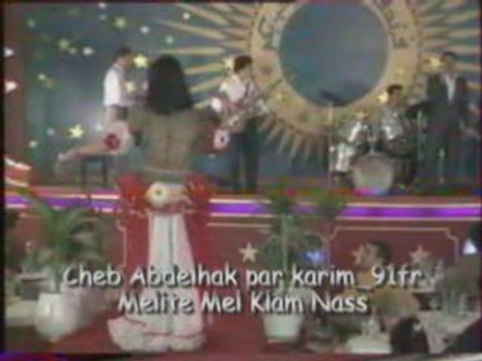 Cheb abdelhak melite mel klam nass